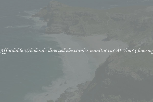 Affordable Wholesale directed electronics monitor car At Your Choosing