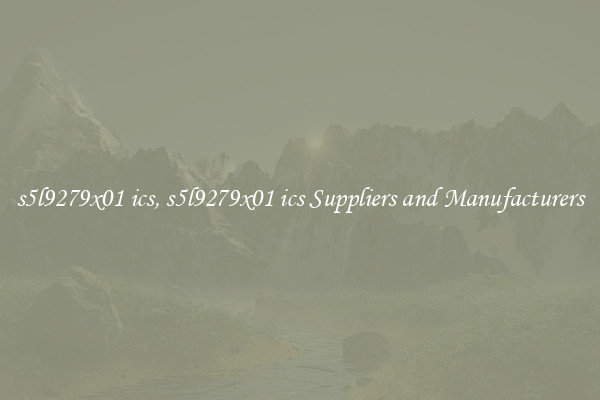 s5l9279x01 ics, s5l9279x01 ics Suppliers and Manufacturers