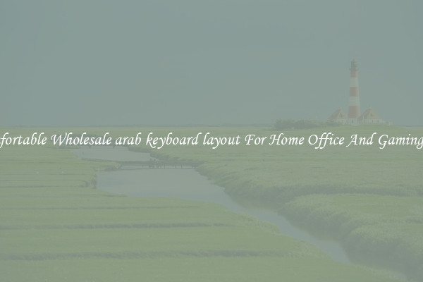 Comfortable Wholesale arab keyboard layout For Home Office And Gaming Use