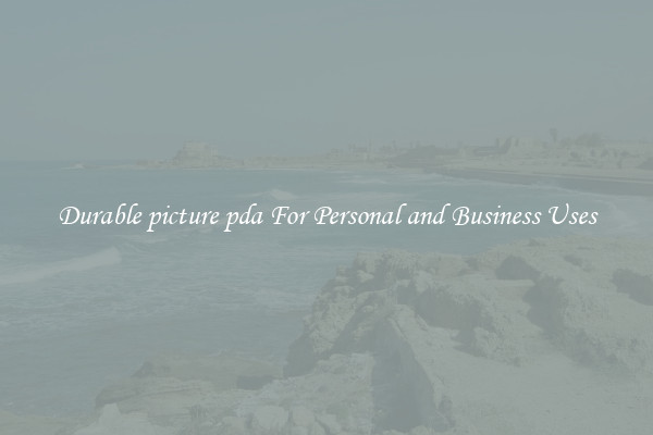 Durable picture pda For Personal and Business Uses